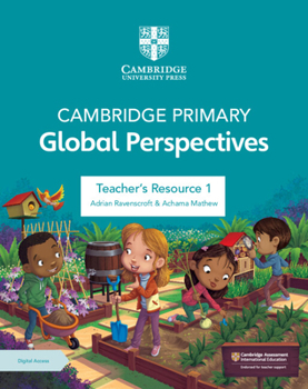 Paperback Cambridge Primary Global Perspectives Teacher's Resource 1 with Digital Access Book