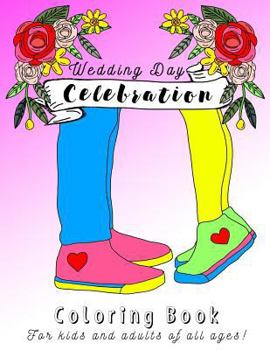 Paperback The Wedding Day Celebration Coloring Book