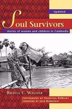 Paperback Soul Survivors - Stories of Women and Children in Cambodia Book