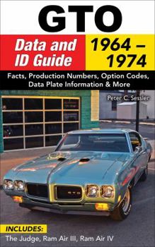 Paperback GTO Data & Id Guide: 1964-1972: Includes Judge, RAM Air II, III, and IV Book