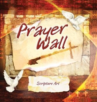 Hardcover Prayer Wall: Writeable Scripture Art Book