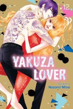 Paperback Yakuza Lover, Vol. 12 Book
