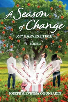 Paperback A Season of Change-365 Degrees Harvest Time Book