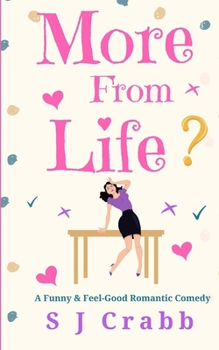 Paperback More From Life: A Funny and Feel-Good Romantic Comedy Book