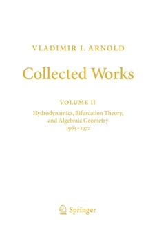 Hardcover Collected Works: Hydrodynamics, Bifurcation Theory, and Algebraic Geometry 1965-1972 Book