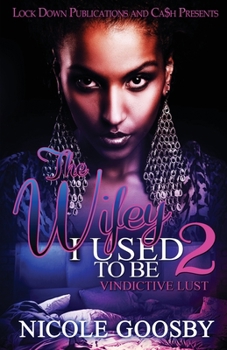 Paperback The Wifey I Used to Be 2 Book