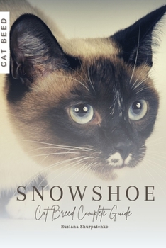 Paperback Snowshoe: Cat Breed Complete Guide Book