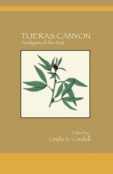 Paperback Tijeras Canyon: Analyses of the Past Book