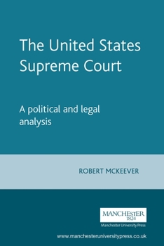 Paperback The United States Supreme Court: A political and legal analysis Book