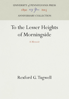 Hardcover To the Lesser Heights of Morningside Book