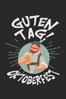 Buona giornata Oktoberfest: Diario, quaderno, libro 100 pagine foderate in copertina morbida per tutto quello che vuoi scrivere e non dimenticare (Italian Edition)