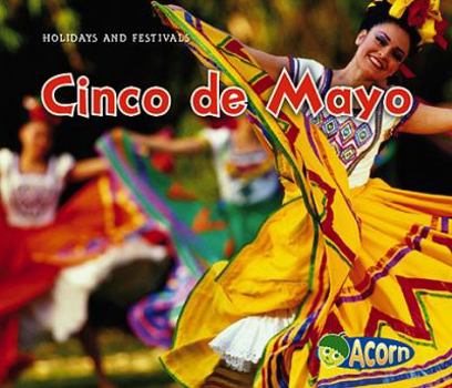 Cinco de Mayo - Book  of the Holidays and Festivals