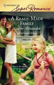 A Ready-Made Family - Book #3 of the North Country Stories