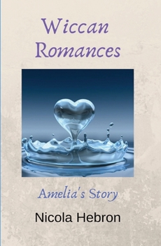 Paperback Wiccan Romances: Amelia's Story Book