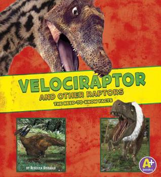 Hardcover Velociraptor and Other Raptors: The Need-To-Know Facts Book