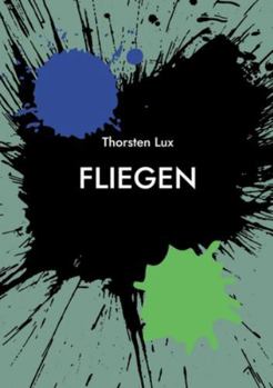 Paperback Fliegen: Eine andere Verwandlung [German] Book