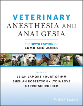 Hardcover Veterinary Anesthesia and Analgesia, the 6th Edition of Lumb and Jones Book
