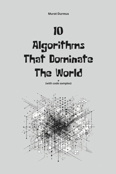 Paperback 10 Algorithms That Dominate The World Book
