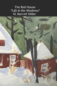Paperback The Red House: "Life in the Shadows" Book
