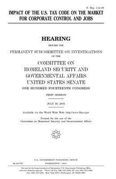 Impact of the U.S. Tax Code on the market for corporate control and jobs