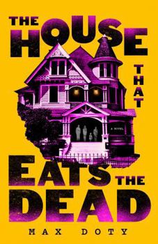 The House That Eats the Dead Book Cover
