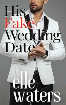 Paperback His Fake Wedding Date Book