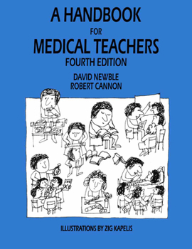 Hardcover A Handbook for Medical Teachers Book