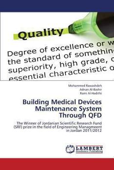 Paperback Building Medical Devices Maintenance System Through QFD Book