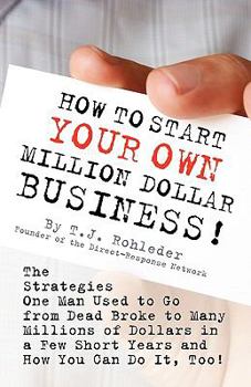 Paperback How to Start Your Own Million Dollar Business! Book
