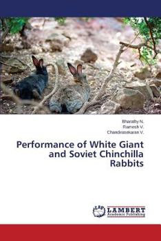 Paperback Performance of White Giant and Soviet Chinchilla Rabbits Book