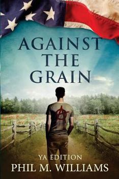 Paperback Against the Grain YA Edition Book