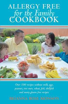 Allergy Free Cookbook for the Family