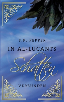 Paperback In Al-Lucants Schatten 2: Verbunden [German] Book