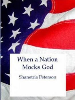Paperback When a Nation Mocks God Book