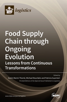 Hardcover Food Supply Chain through Ongoing Evolution: Lessons from Continuous Transformations Book