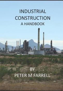 Paperback INDUSTRIAL CONSTRUCTION - A HANDBOOK Book