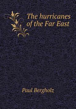 Paperback The hurricanes of the Far East Book