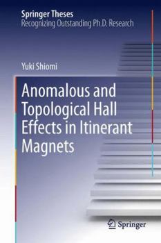 Paperback Anomalous and Topological Hall Effects in Itinerant Magnets Book