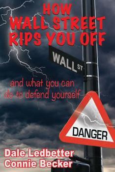 Paperback How Wall Street Rips You Off and What You Can Do to Defend Yourself Book