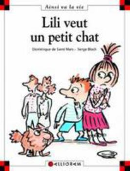 Hardcover N°25 Lili veut un petit chat [French] Book
