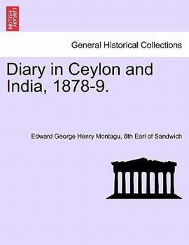 Paperback Diary in Ceylon and India, 1878-9. Book
