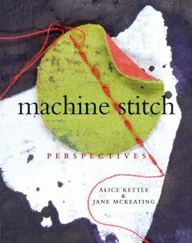 Hardcover Machine Stitch: Perspectives Book