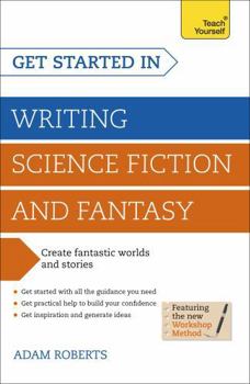 Paperback Get Started In: Writing Science Fiction and Fantasy Book