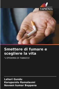 Paperback Smettere di fumare e scegliere la vita [Italian] Book