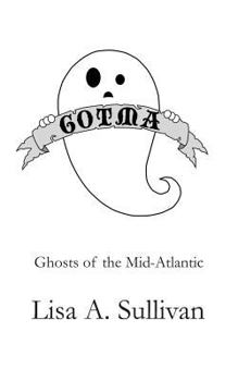 Paperback Ghosts of the Mid-Atlantic Book