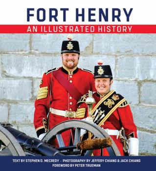 Paperback Fort Henry: An Illustrated History Book