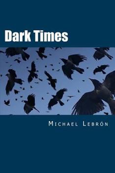 Paperback Dark Times: Book One of the Dark Times Trilogy Book