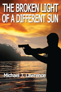 Paperback The Broken Light of a Different Sun Book