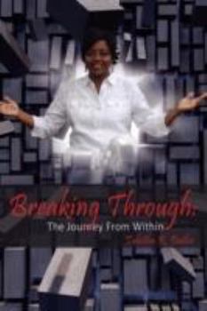 Paperback Breaking Through: The Journey from Within Book