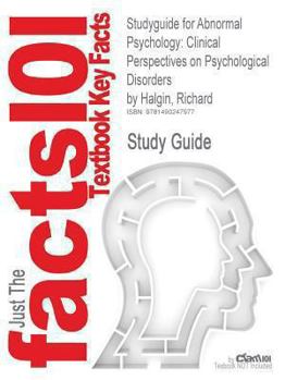 Paperback Studyguide for Abnormal Psychology: Clinical Perspectives on Psychological Disorders by Halgin, Richard, ISBN 9780077390020 Book